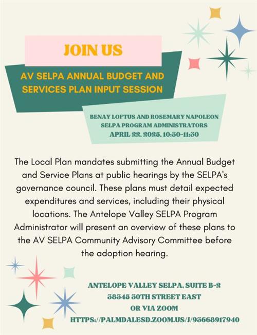 flyer for av selpa annual budget and services plan input (click to view)